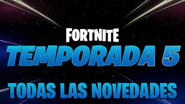 Fortnite Temporada 5: notas del parche 15.00, cambios y novedades