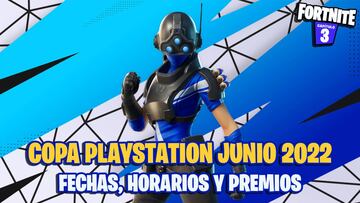 Copa PlayStation de Fortnite junio 2022 en PS4 y PS5: fechas, horarios y cómo participar