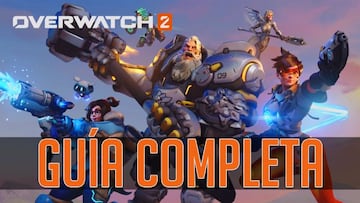 Overwatch 2: gu&iacute;a completa - Mejores H&eacute;roes y mucho m&aacute;s