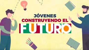 Becas Jóvenes Construyendo el Futuro: aumento en 2024 y cuánto cobraré