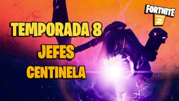 Centinelas en Fortnite Temporada 8: dónde encontrarlos y cómo matarlos