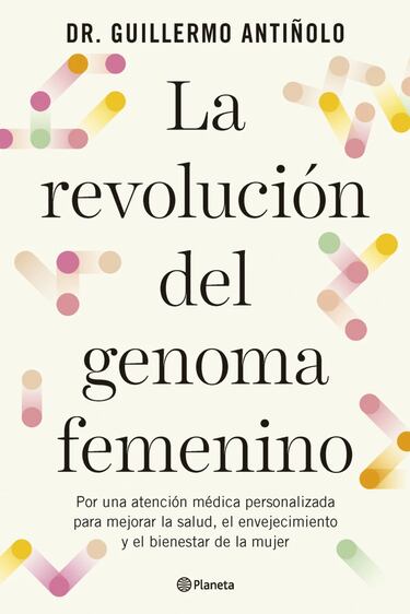 ‘La revolución del genoma femenino’: un libro para mejorar la salud con perspectiva de género
