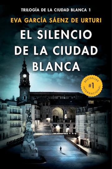 El silencio de la ciudad blanca (Eva García Sáenz de Urturi)