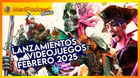 Los lanzamientos de videojuegos más destacados de febrero