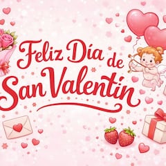 Día de San Valentín 2026 en México: imágenes y frases para dedicar este 14 de febrero