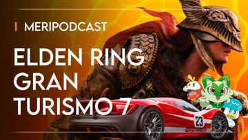 MeriPodcast 15x20: Elden Ring, Gran Turismo 7 y Pokémon ¿España?