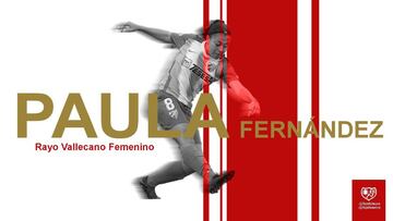 Paula Fern&aacute;ndez ha sido anunciada como nueva jugadora del Rayo