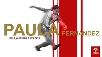 Paula Fern&aacute;ndez ha sido anunciada como nueva jugadora del Rayo