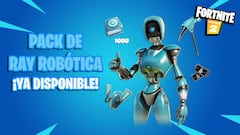 Fortnite: pack de Ray Robótica ya disponible; precio y contenidos