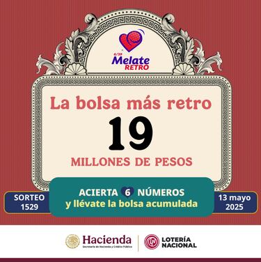 Resultados Melate Retro: números que cayeron hoy y premios del sorteo 1529 | 13 de mayo del 2025
