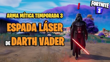 ¿Cómo obtener la Espada Láser de Darth Vader en Fortnite Temporada 3?