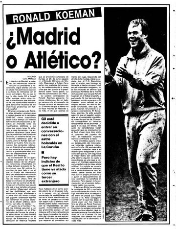 Koeman tuvo una especie de preacuerdo en 1988 con el Madrid antes de fichar por el Barcelona de Cruyff.