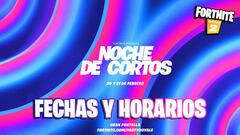 Evento Noche de Cortos en Fortnite: fechas, horarios y c&oacute;mo ver en directo