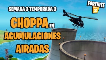 Desaf&iacute;o de Fortnite: &iquest;c&oacute;mo aterrizar con un Choppa en una Acumulaci&oacute;n Airada?