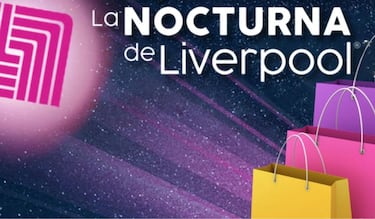 ¿A qué hora acaba la gran venta nocturna de Liverpool en México?