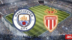 Manchester City - Monaco live!