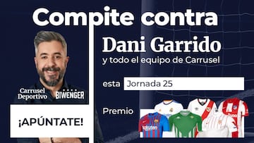?Compite contra Dani Garrido en Biwenger y ll¨¦vate la camiseta de tu equipo si eres el mejor m¨¢nager!