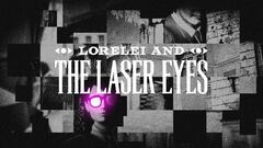 lorelei and the laser eyes analisis