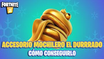 Fortnite; cómo conseguir la mochila El Durrrado; requisitos y tiendas participantes