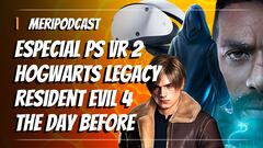 MeriPodcast 16x23: Especial PS VR2, análisis Hogwarts Legacy, Resident Evil 4 Remake y Dragon Age