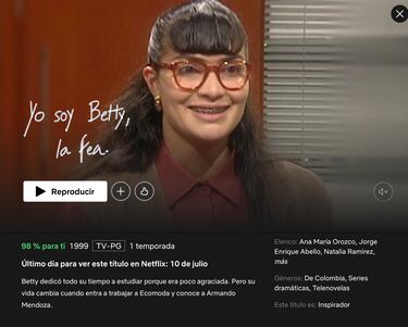 ‘Yo soy Betty, la fea’ se va de Netflix: fecha de salida y dónde se podrá ver ahora