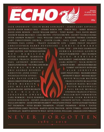 'Nunca os olvidaremos 1989 -2019' 'Liverpool Echo'homenajeó a las 86 víctimas de la Tragedia de Hillsborough, que fallecieron aplastadas contra las vallas dele stadio por una avalancha en el encuentro que tuvo lugar entre Liverpool y el Nottingham Forest, que jugaron las semifinales de la Copa de Inglaterra, actual FA Cup.