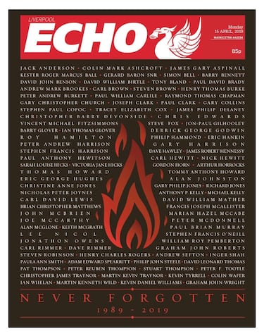 'Nunca os olvidaremos 1989 -2019' 'Liverpool Echo'homenajeó a las 86 víctimas de la Tragedia de Hillsborough, que fallecieron aplastadas contra las vallas dele stadio por una avalancha en el encuentro que tuvo lugar entre Liverpool y el Nottingham Forest, que jugaron las semifinales de la Copa de Inglaterra, actual FA Cup.
