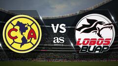 Am&eacute;rica &ndash; Lobos BUAP en vivo: Liga MX, jornada 8