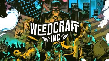 Jugamos a Weedcraft para comenzar nuestro imperio de la marihuana