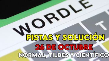 Wordle en español, científico y tildes para el reto de hoy 26 de octubre: pistas y solución