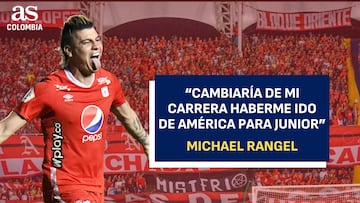 “Cambiaría de mi carrera haberme ido de América para Junior”: Michael Rangel en As