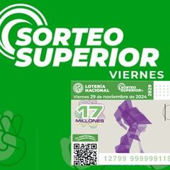 Resultados Sorteo Superior 2829: ganadores y números premiados | 29 de noviembre 2024