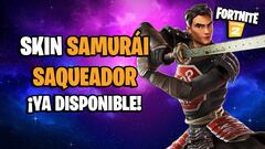 Fortnite: skin Samurái Saqueador ya disponible; precio y contenidos