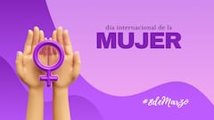 ¡Feliz Día Internacional de la Mujer 2024! Las mejores frases y lemas para felicitar el 8 de marzo