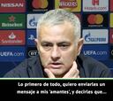"Quiero mandarles un mensaje a mis amantes": Mou sacó pecho ante los periodistas