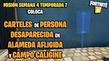 ¿Dónde colocar carteles de persona desaparecida en Alameda Afligida y Campo Calígine en Fortnite?
