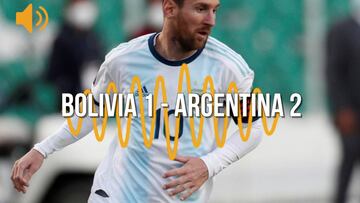 Los sonidos de un triunfo en altura: Messi y los goles de Argentina ante Bolivia en La Paz