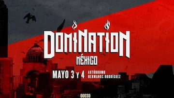 Domination M&eacute;xico 2019