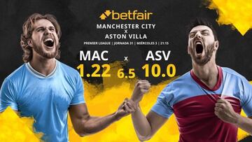 Manchester City vs. Aston Villa FC: horario, TV, estadísticas, clasificación y pronósticos
