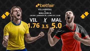 Villarreal CF vs. RCD Mallorca: horario, dónde ver, pronósticos y clasificación