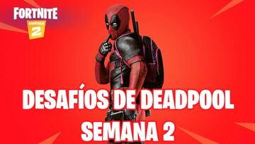 Fortnite Cap&iacute;tulo 2 - Temporada 2 | Desaf&iacute;os de Deadpool | Semana 2