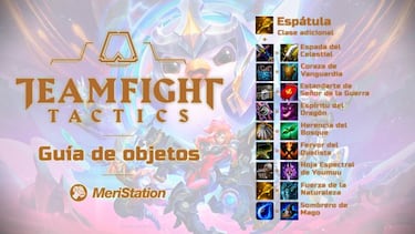 TFT: guía de todos los objetos y combinaciones del set 4.5; Destinos II