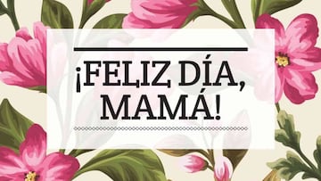 Im&aacute;genes y fotos para este 10 de mayo, d&iacute;a de las madres