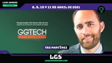 Tao Mart赤nez, responsable del desarrollo de los esports en GGTech Entertainment