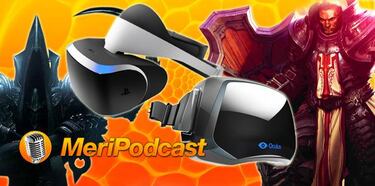 MeriPodcast 7x23: Diablo III: Reaper of Souls, Realidad Virtual
