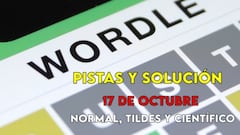 Wordle en español, científico y tildes para el reto de hoy 17 de octubre: pistas y solución