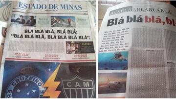 El diario Estado de Minas utiliza en su portada una manera creativa de demostrar como en Belo Horizonte la &uacute;nica noticia que importa este mi&eacute;rcoles es la final de la Copa do Brasil entre Cruzeiro y Atl&eacute;tico Mineiro.