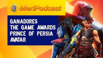 MeriPodcast 17x15 |  The Game Awards, Prince of Persia: The Lost Crown, Avatar: Frontiers of Pandora