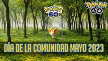 pokemon go dia de la comunidad mayo 2023 fennekin fechas horarios como participar
