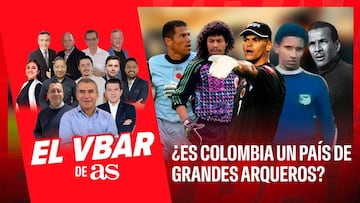 En vivo | El VBar ¿Es Colombia un país de grandes arqueros?
